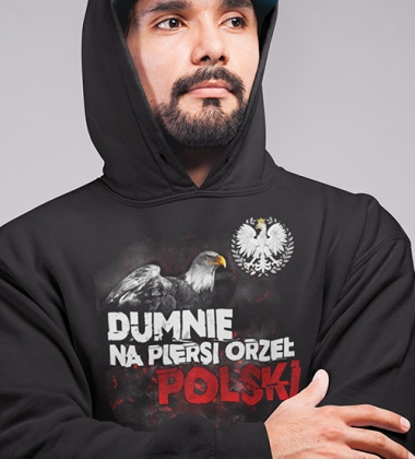 Bluza z kapturem  DUMNIE NA PIERSI